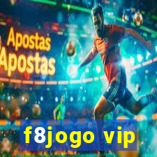 f8jogo vip